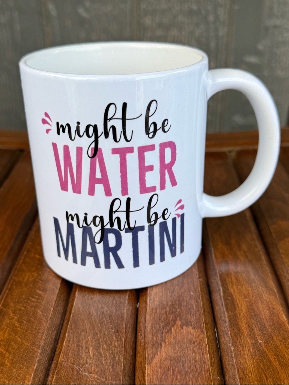 White 'Might Be Water, Might Be Martini' Ceramic Mug